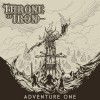 THRONE OF IRON - Adventure One (2020) LP
